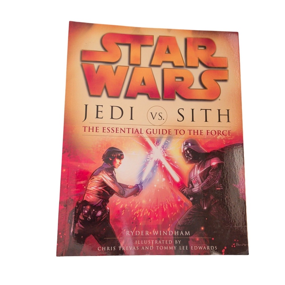 Star Wars Jedi vs Sith The Essential Guide to the Force Ryder Windham 2007 PB